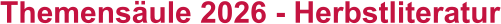 Themensäule 2026 - Herbstliteratur